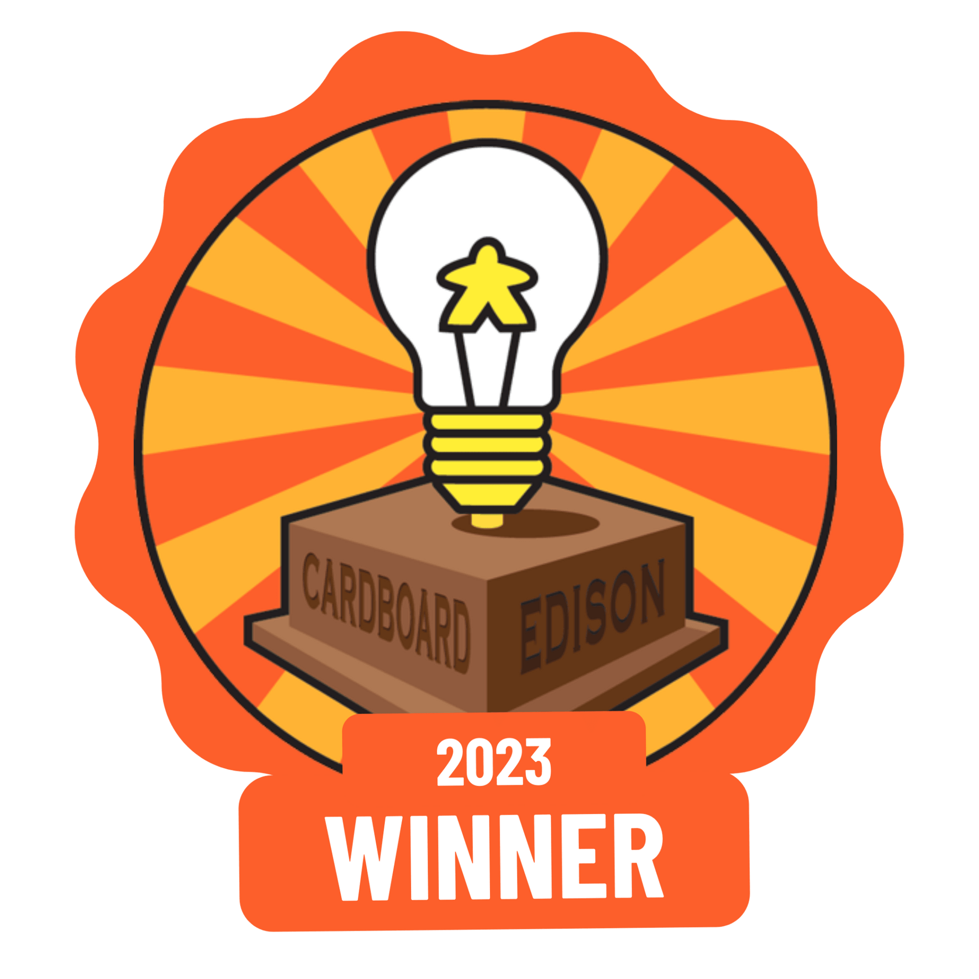 The Cardboard Edison award ribbon which shows a light bulb with a yellow meeple as the filament on top of a brown trophy base that reads "CARDBOARD EDISON" with orange and yellow sun rays in the background and surrounded by a scalloped orange border.  Overlayed on the bottom of the ribbon is an orange box with white letters that reads "2023 WINNER"